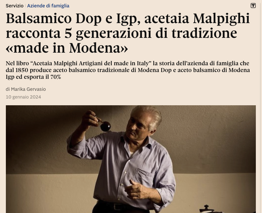 Balsamico Dop e Igp, acetaia Malpighi racconta 5 generazioni di tradizione «made in Modena»