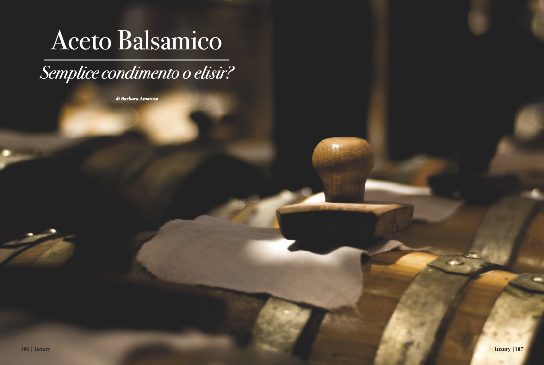 Il nostro Aceto Balsamico Tradizionale di Modena DOP sulla rivista Luxury